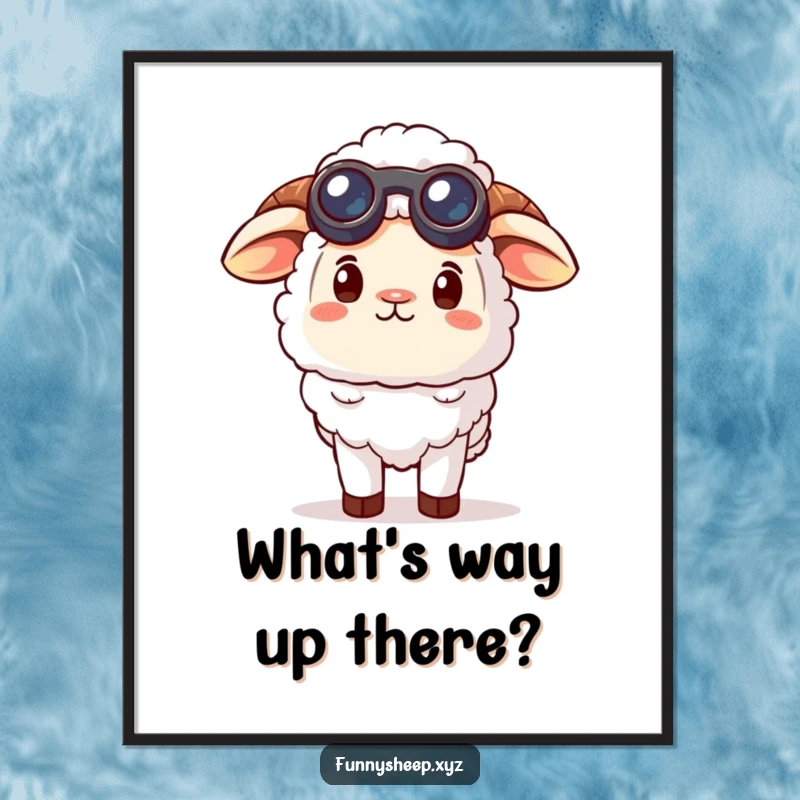 Funny curious sheep poster showcasing a sheep character wearing tiny binoculars, looking intently at the sky with a curious and inspired expression.