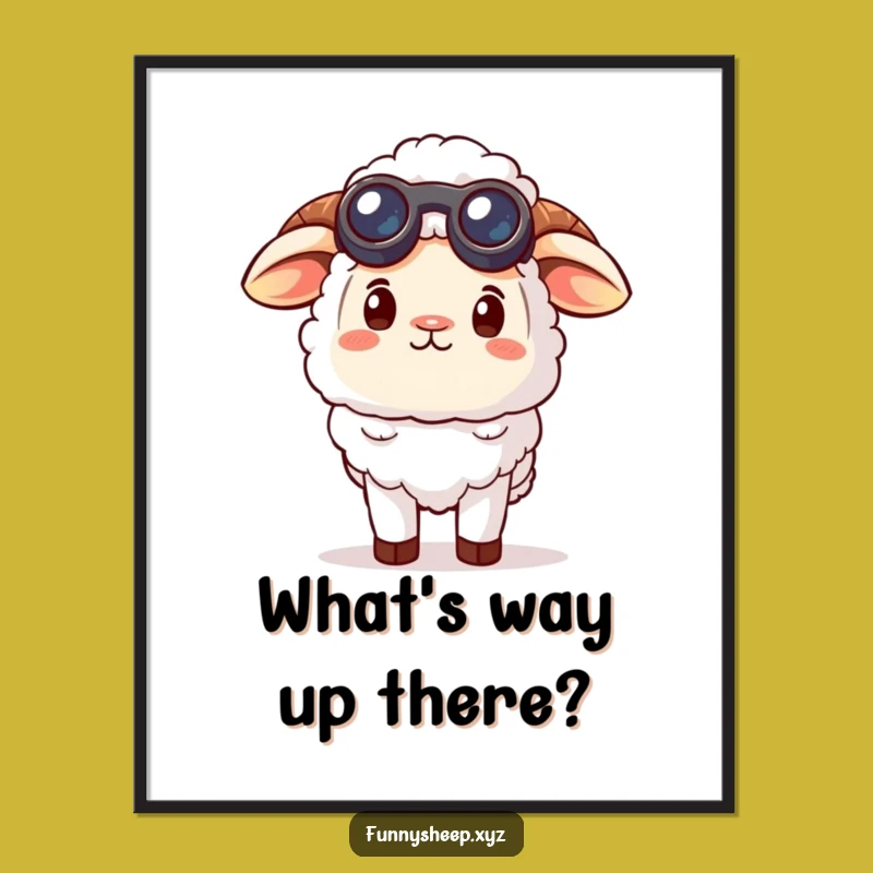 Funny Curious Sheep Poster - Decorate with sky-gazing wonder and binocular charm!