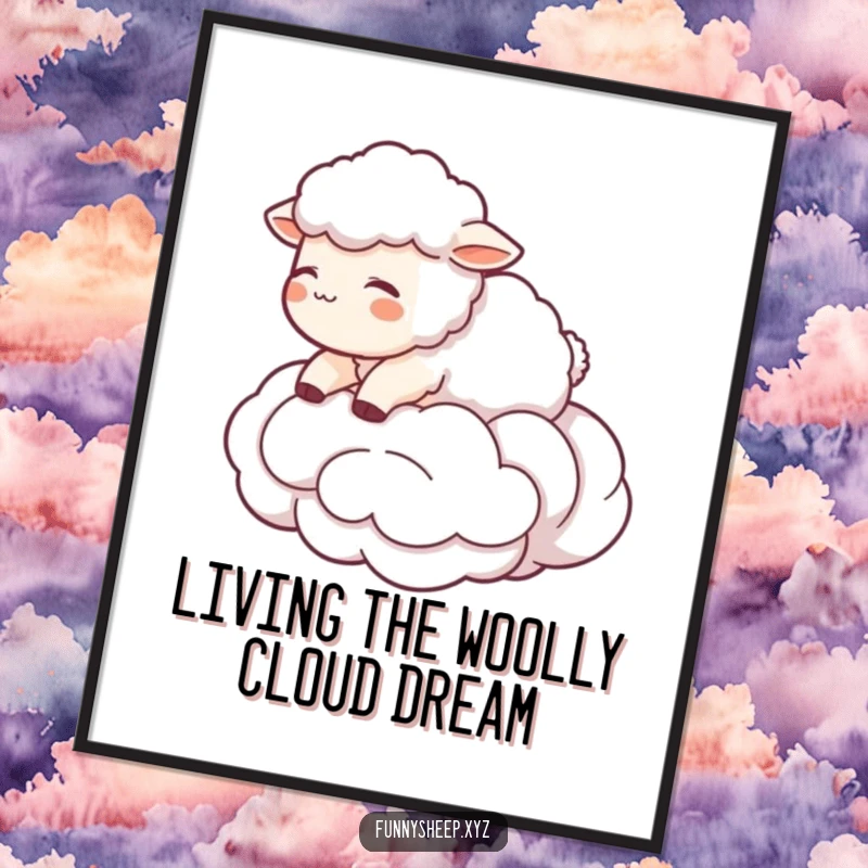 Funny Free Printable Wall Art: A cute sheep blissfully floating on a fluffy cloud made of wool, evoking peace.