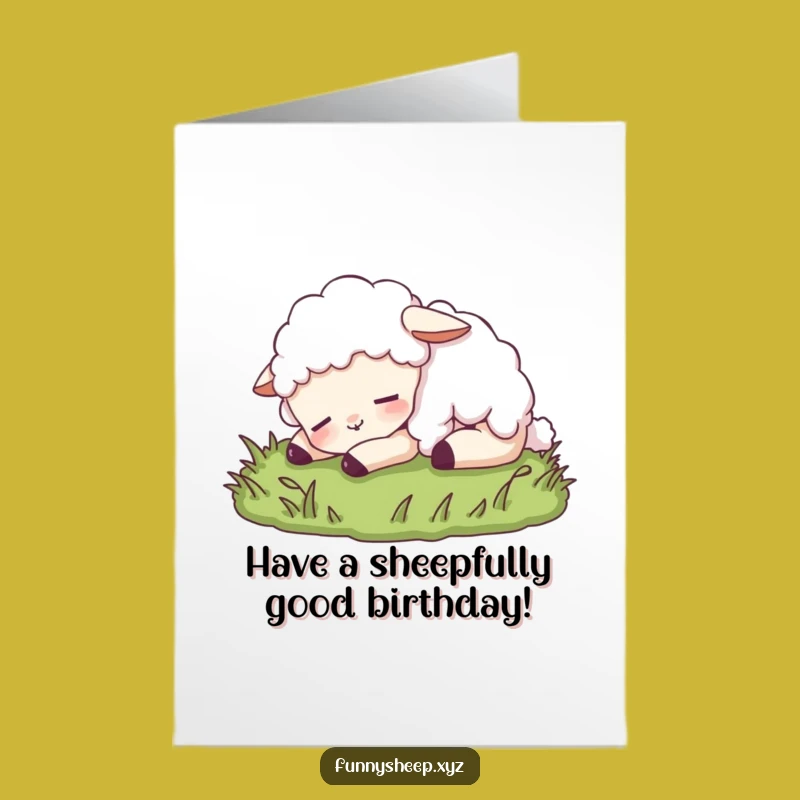Free Printable Funny Birthday Card: Sleepy Sheep Naptime Bliss - Downloadable Relaxing Gift