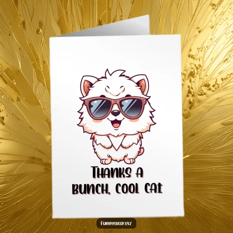 Funny Free Printable Thank You Card: A fluffy animal character giggling, wearing cool oversized sunglasses, saying thanks.