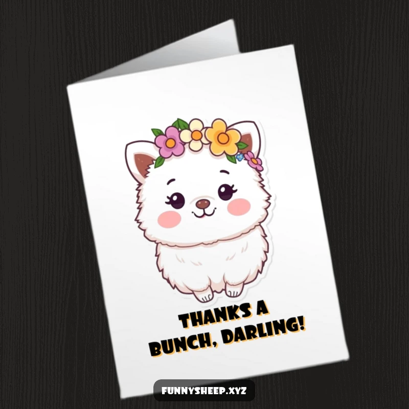Funny Free Printable Thank You Card: Happy fluffy animal character wearing a flower crown, expressing sincere thanks.